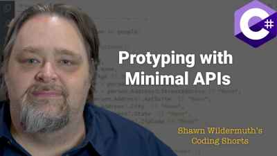 Coding Shorts: Prototyping with Minimal APIs
