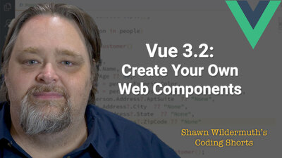 New Video: Coding Shorts: Vue 3.2 - Create Your Own Web Components   

