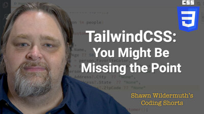 New Video: Coding Shorts: TailwindCSS - You Might Be Missing the Point
