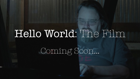 Hello World Film: From the Cutting Room Floor #1
